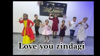 Love you zindagi || Dear Zindagi || Dance Cover || Kids Dance || Dream Dance Academy