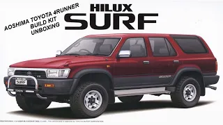 Aoshima Toyota 4Runner (Hilux Surf) Build Kit Unboxing and Overview