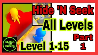 HIDE ´N SEEK 3D!!!😎 | Level 1-15 |😍 {PART 1}😃 GAMEPLAY WALKTHROUGH!!!🙌