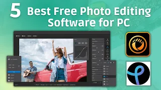 5 Best Free Photo Editing Software for PC | Photo Editing