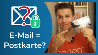 E-Mails verschlüsseln? (JEDER kann sie lesen)