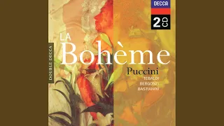 Puccini: La Bohème / Act 1 - "Che gelida manina"