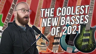 No NAMM? No Problem! - The Coolest New Basses Of 2021!