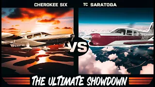 The Ultimate Showdown - Piper Turbo Saratoga Vs Cherokee Six