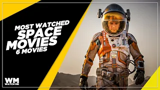 Top 6 Most Watched Space Movie