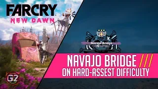 Far Cry New Dawn | Level 3 - Navajo Bridge | Hard-Assest Difficulty