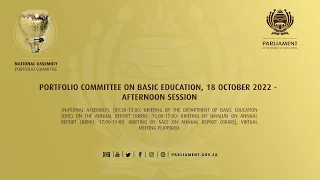 Portfolio Committee on Basic Education, 18 October 2022