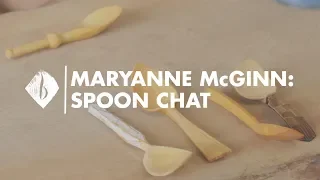 Spoon Chat | Maryanne McGinn