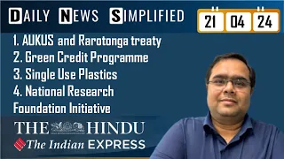 The Hindu & The Indian Express Analysis | 21 April, 2024 | Daily Current Affairs | DNS | UPSC CSE
