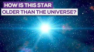 Methuselah, A Star Older Than The Universe