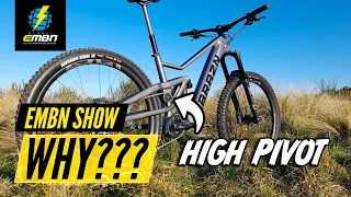 Are High Pivot E-Bikes On The Rise? | EMBN Show 265