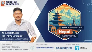 AI in Healthcare - Mr. Cezane Karki - Global AI Bootcamp 2024 Kathmandu