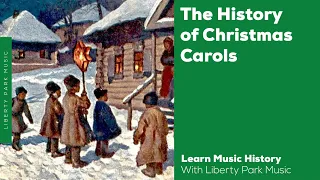 The History of Christmas Carols | Music History Video