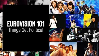 Eurovision 101 - What Happens When Things Get Political? | Eurovision Fam