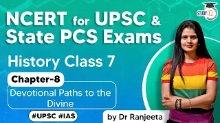 NCERT for UPSC & State PCS Exams, NCERT History Class 7 Chapter 8 Devotional Paths To The Divine