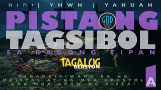 Pista ng Tagsibol sa Bagong Tipan. Part 1. Tagalog Bersyon