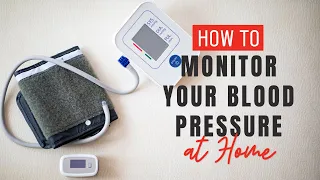 Older Adults Blood Pressure | How to Monitor Blood Pressure at Home