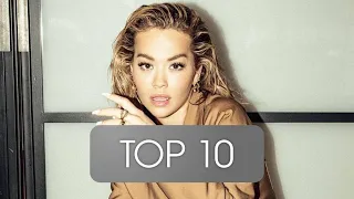 Top 10 Most streamed RITA ORA Songs (Spotify) 18. May 2021