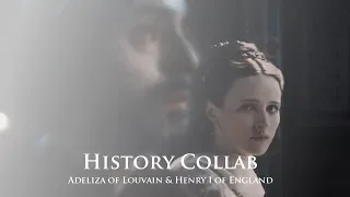 Henry I of England & Adeliza of Louvain (History Collab Part)