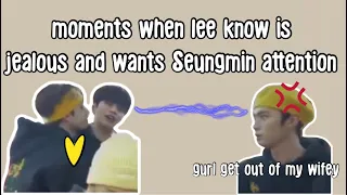 moments when lee know is jealous and wants Seungmin attention