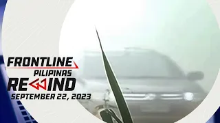 Frontline Tonight Rewind | September 22, 2023 #FrontlineRewind