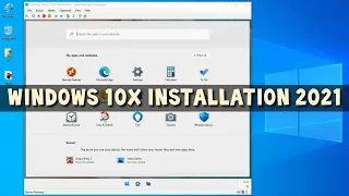 Windows 10X Installation and Preview 2021
