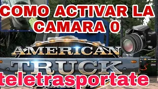 Como ACTIVAR la CAMARA 0 en American Truck Simulator