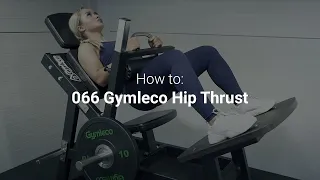 HOW TO USE GYM MACHINES: Gymleco Hip Thrust machine
