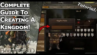 How to create a Kingdom in Mount and Blade 2 Bannerlord! ( Beginners Guide )