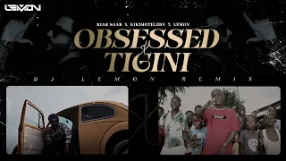 OBSESSED X TIGINI - DJ LEMON MASHUP | RIAR SAAB | KIKIMOTELEBA  @riarsaaab   @kikimoteleba