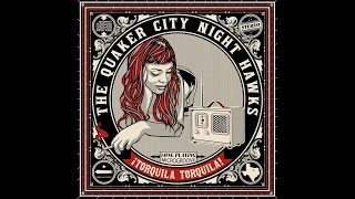 Quaker City Night Hawks - Cold Blues (Official Audio)