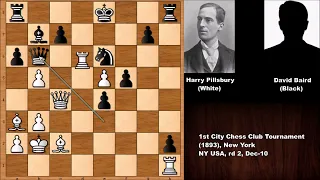 Harry Nelson Pillsbury vs David Graham Baird - New York (1893)