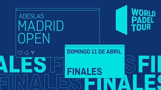 Finales - Adeslas Madrid Open 2021 - World Padel Tour