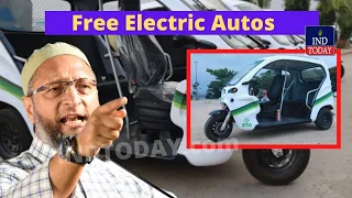 Hurry!  Free Electric Autorickshaw by ETO MOTORS | IND Today | Asaduddin Owaisi Appeals