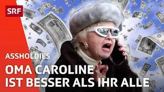 Oma Caroline kiregt euch alle! | Comedy | Assholdies | SRF