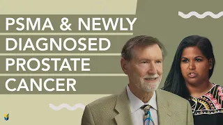 PSMA & Newly-Diagnosed #ProstateCancer | MarkScholzMD #AlexScholz #PCRI