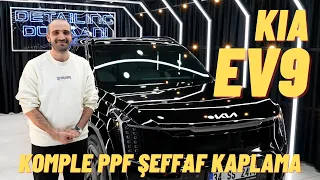 TR'de ilk araç - Kia EV9 Komple PPF Şeffaf Kaplama Uygulaması