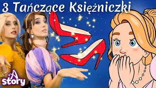 3 Tańczące Księżniczki + Czerwone trzewiki | Bajki dla dzieci po Polsku | A Story Polish