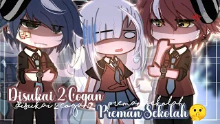 `°^• disukai 2 cogan preman sekolah •^°` II part 1 II GCMM INDONESIA II