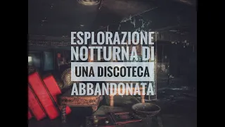 ESPLORAZIONE NOTTURNA di una DISCOTECA ABBANDONATA - STAVA PER CROLLARE TUTTO