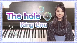 【ピアノ】The hole/King Gnu を弾いてみました YukihoPiano