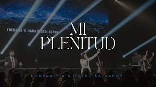 Mi plenitud (Si te tengo a Ti lo tengo todo - Marcos Brunet) - Versión JTA