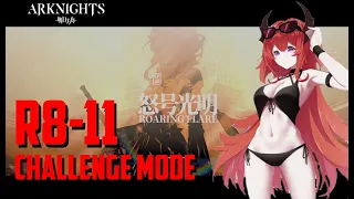 [Arknights] R8-11 Challenge Mode Gameplay