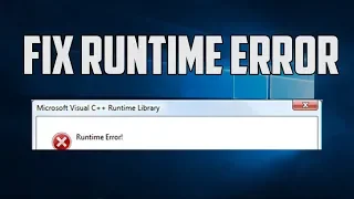 How to fix Runtime Error in Windows 10 PC/Laptops