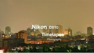 Nikon D810 Time-lapse Photography