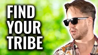 Julien Blanc On How To Make Genuine Friends (Find Your Tribe)