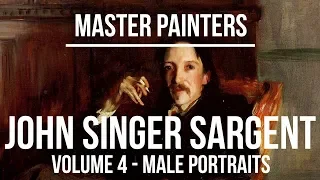 John Singer Sargent Male Portraits - A collection of paintings 4K Ultra HD