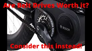 E-bike Blog: Thinking of upgrading to a Belt Drive System? Maybe......Think again?