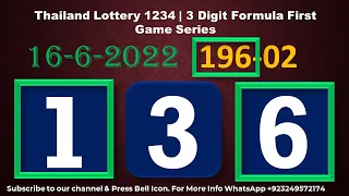 Thailand Lottery 1234 | 3 Digit Formula First Game Series 16-6-2022