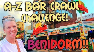 Benidorm - Benidorm - A to Z BAR CRAWL CHALLENGE -  Can you do the whole alphabet?